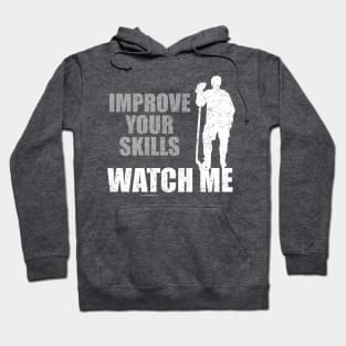 Watch Me Hoodie